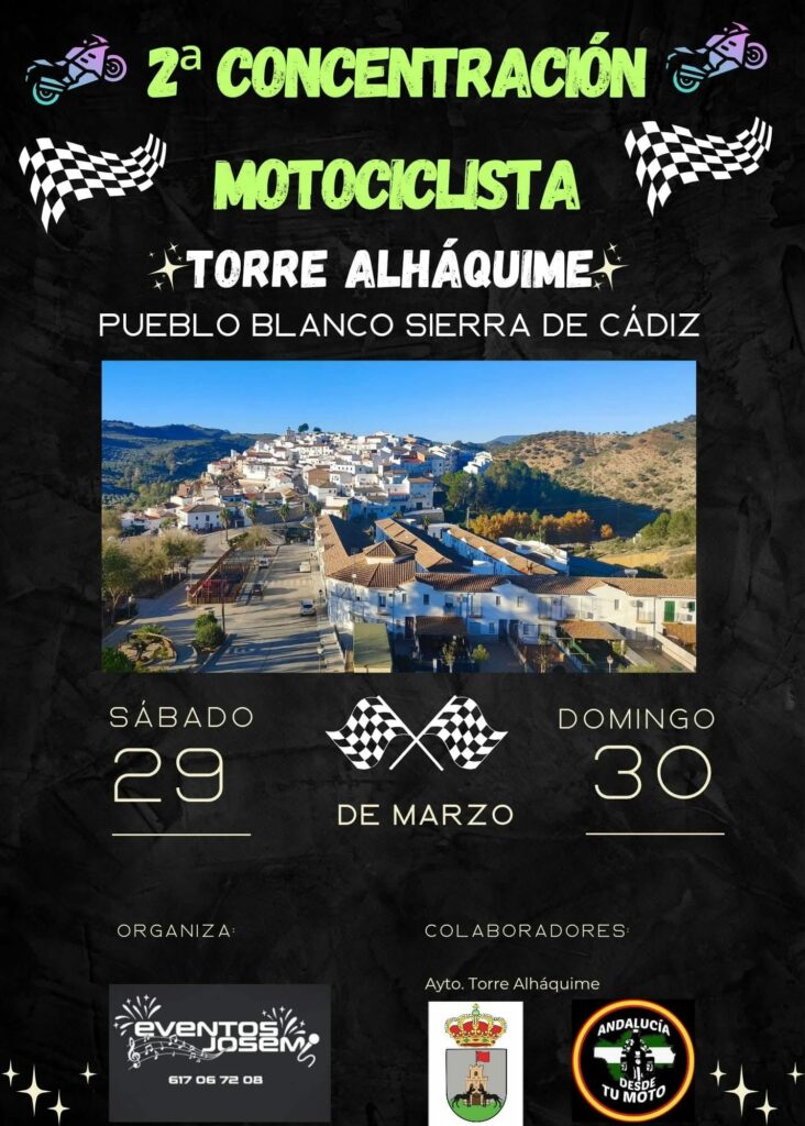 2ª CONCENTRACIÓN MOTOCICLISTA TORRE ALHÁQUIME, CÁDIZ 29 Y 30 DE MARZO