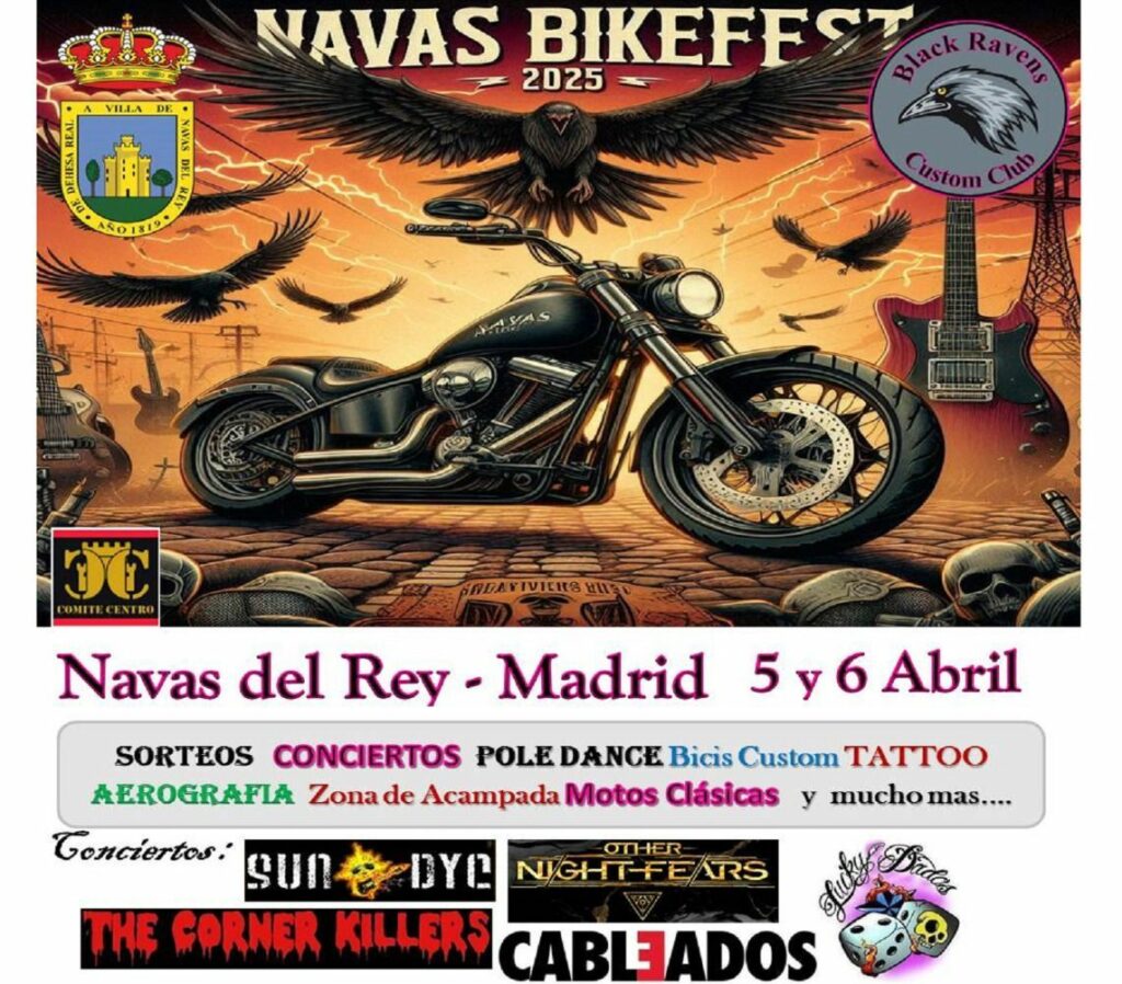 2025 NAVAS BIKE FEST, NAVAS DEL REY, MADRID 5 Y 6 DE ABRIL 2025