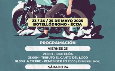 CONCENTRACIÓN MOTERA – MOTOCLUB CIUDAD DEL SOL ÉCIJA, SEVILLA 23, 24 Y 25 DE MAYO DE 2025