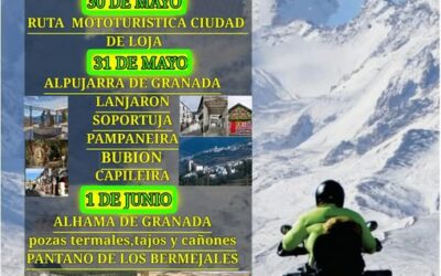 MOTOTURISMO GRANADA 2025 LOJA, GRANADA 30, 31 DE MAYO Y 1 DE JUNIO 2025