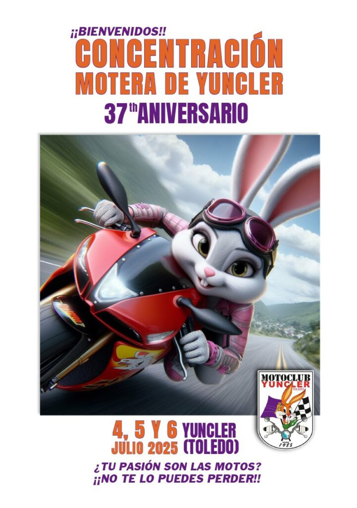 CONCENTRACION MOTERA YUNCLER 2025 EN YUNCLER, TOLEDO EL 4, 5 Y 6 DE JULIO 2025