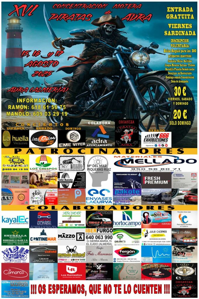 XVI CONCENTRACION MOTERA LOS PIRATAS DE ADRA EN ADRA, ALMERÍA 15, 16 Y 17 DE AGOSTO 2025