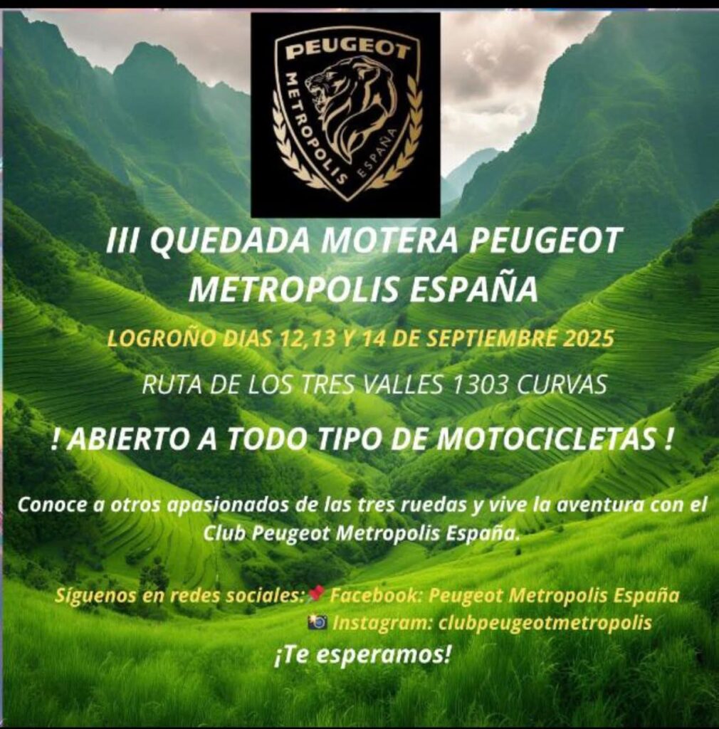 3° CONCENTRACIÓN NACIONAL PEUGEOT METRÓPOLIS 2025 EN LOGROÑO, LA RIOJA EL 12, 13 Y 14 DE SEPTIEMBRE 2025