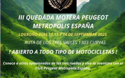 3° CONCENTRACIÓN NACIONAL PEUGEOT METRÓPOLIS 2025 EN LOGROÑO, LA RIOJA EL 12, 13 Y 14 DE SEPTIEMBRE 2025