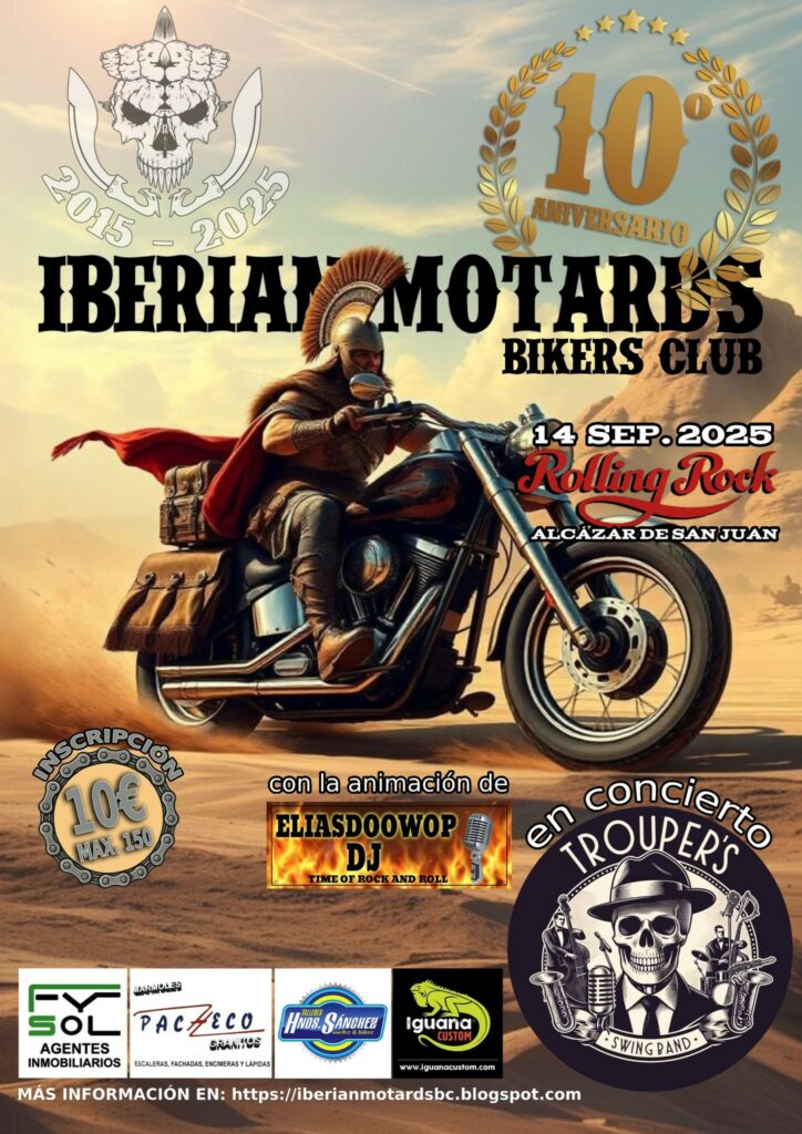10º ANIVERSARIO IBERIAN MOTARDS EN ALCÁZAR DE SAN JUAN, CIUDAD REAL EL 14 DE SEPTIEMBRE 2025