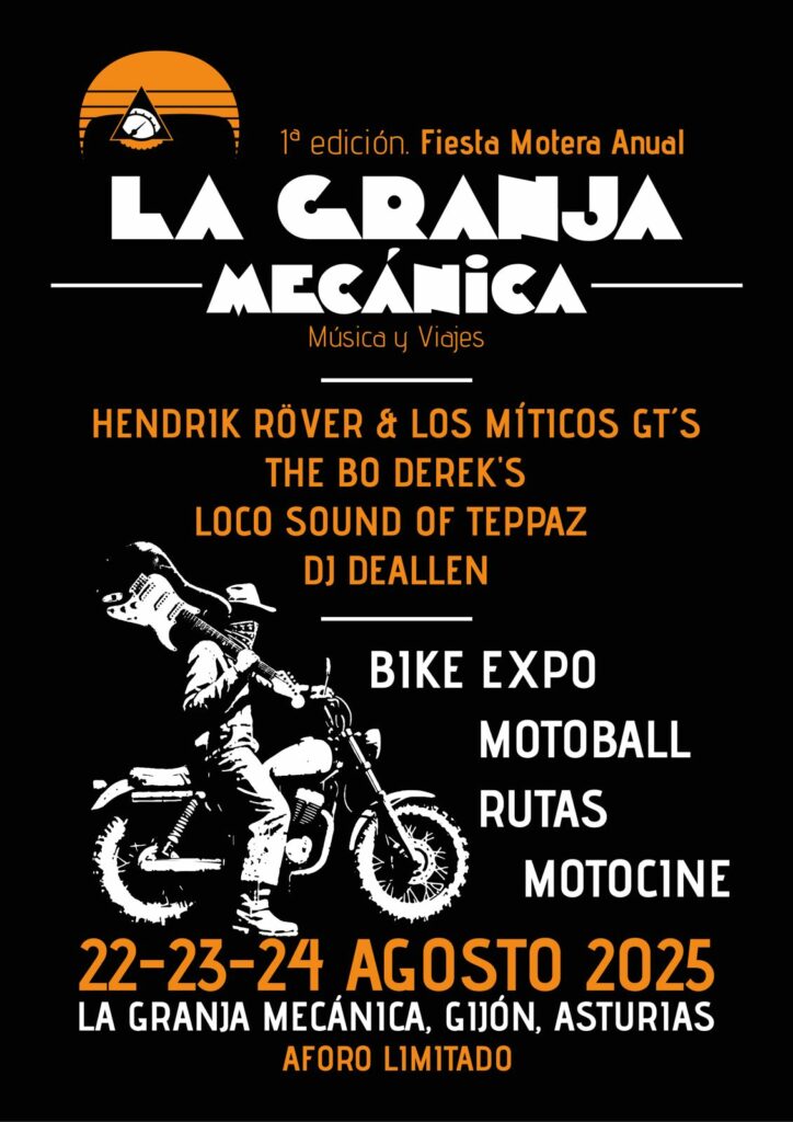1º FIESTA MOTERA ANUAL LA GRANJA MECÁNICA, EN GIJÓN, ASTURIAS EL 22, 23 Y 24 DE AGOSTO 2025