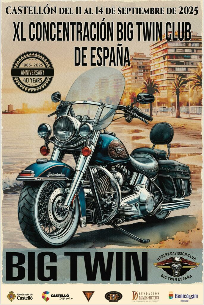 40 ANIVERSARIO BIG TWIN ESPAÑA EN CASTELLÓN EL 11, 12, 13 Y 14 DE SEPTIEMBRE 2025