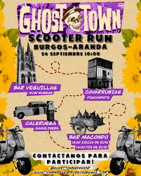 SCOOTER RUN GHOST TOWN WEEKEND EN BURGOS EL 6 DE SEPTIEMBRE 2025