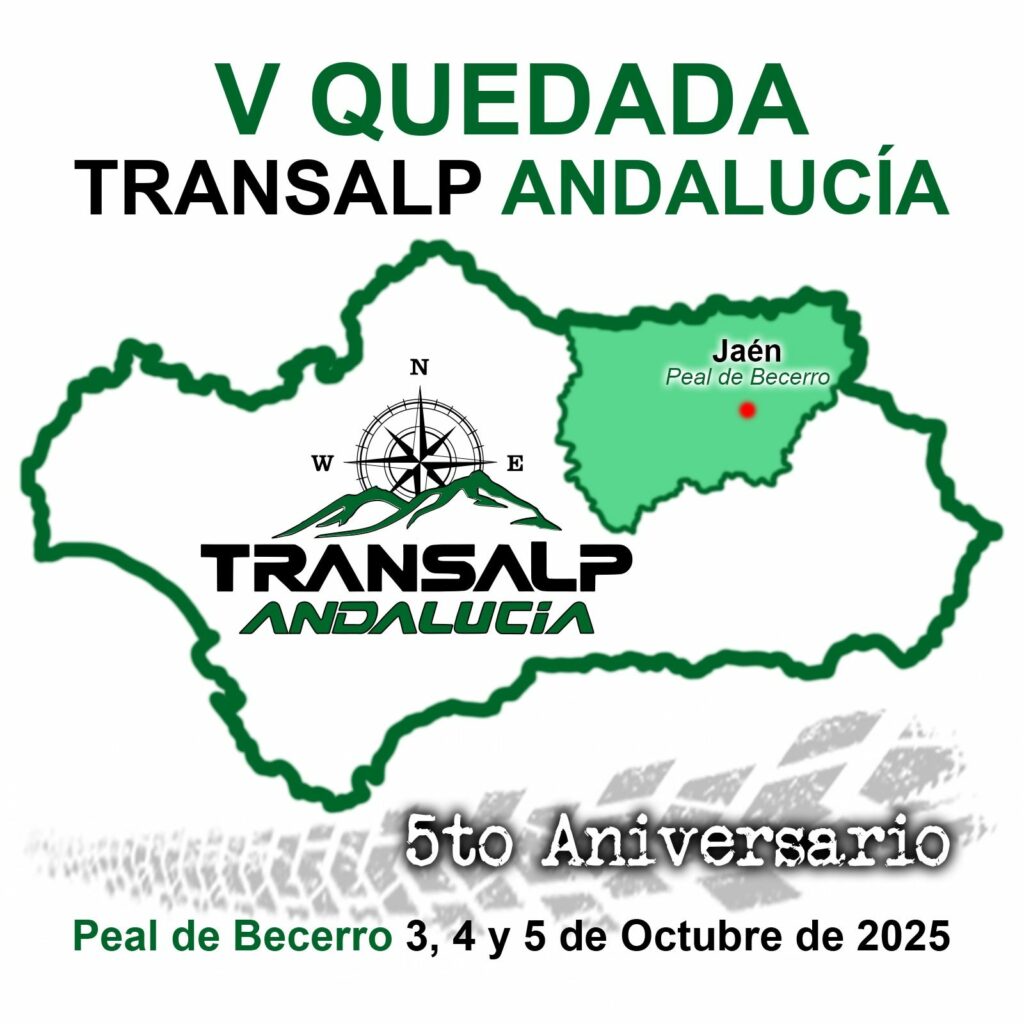 V QUEDADA TRANSALP ANDALUCÍA PEAL DEL BECERRO, JAÉN LOS DÍAS 3, 4 Y 5 OCTUBRE 2025