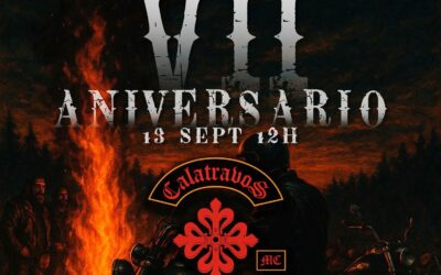 VII ANIVERSARIO CALATRAVOS MC EN CIUDAD REAL EL 13 DE SEPTIEMBRE 2025