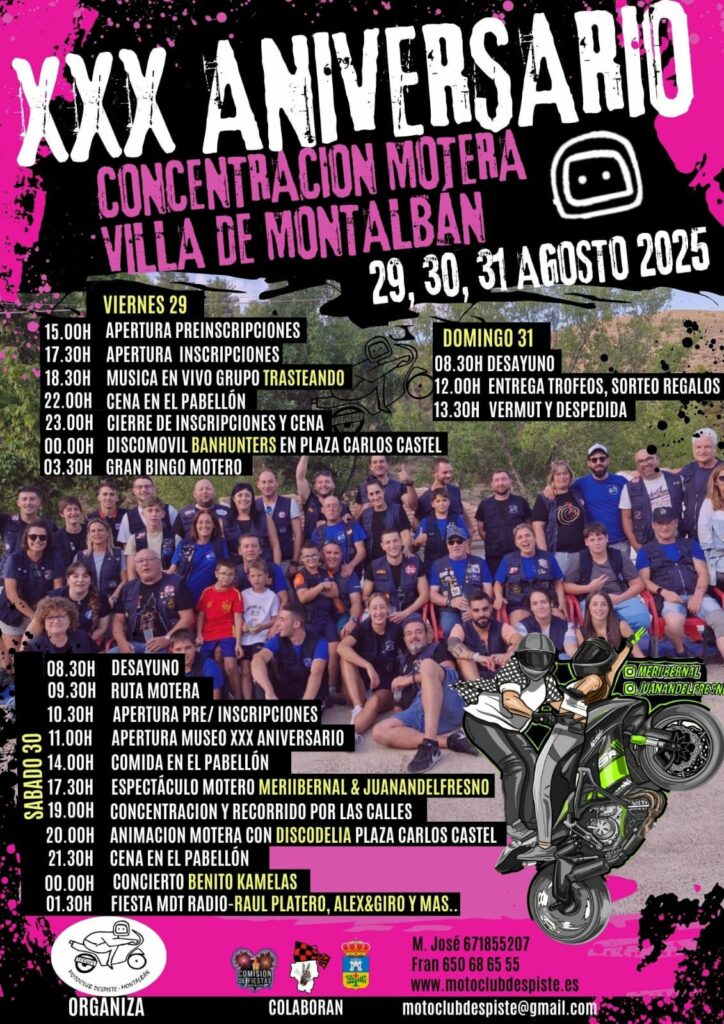 XXX ANIVERSARIO DE LA CONCENTRACIÓN MOTERA VILLA DE MONTALBÁN EN MONTALBÁN, TERUEL EL 29, 30 Y 31 DE AGOSTO 2025