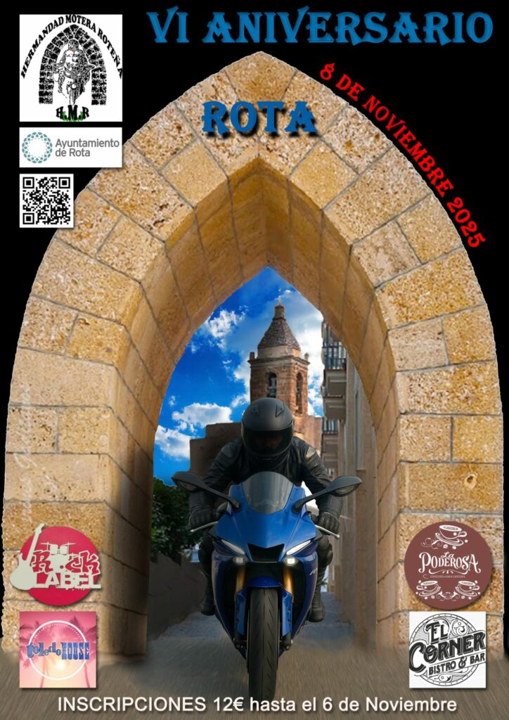 VI ANIVERSARIO MOTO CLUB HERMANDAD MOTERA ROTEÑA EN ROTA, CÁDIZ 8 DE NOVIEMBRE 2025