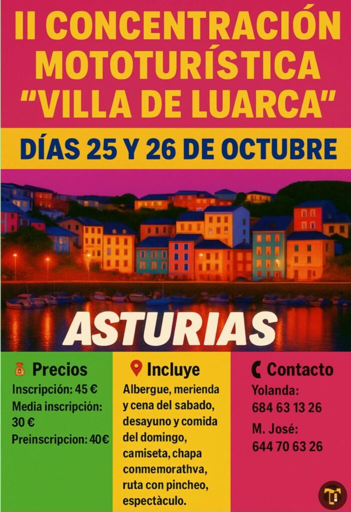 II CONCENTRACIÓN MOTOTURISTICA » VILLA DE LUARCA»  25 Y 26 DE OCTUBRE DEL 2025, LUARCA, ASTURIAS