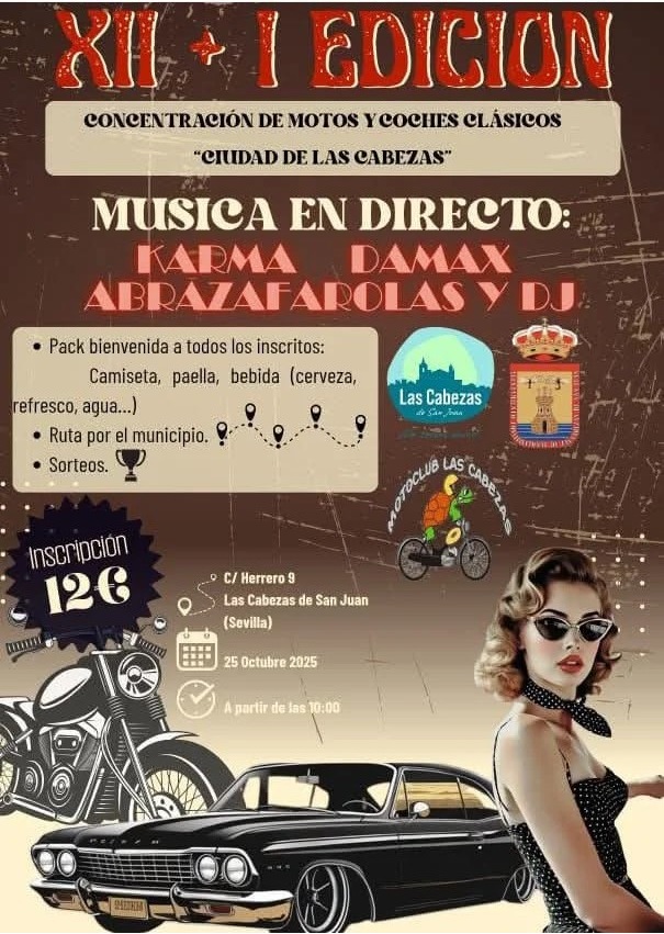 XII+I REUNIÓN DE MOTOS Y COCHES CLÁSICOS CIUDAD DE LAS CABEZAS 2025 25 DE OCTUBRE EN LAS CABEZAS DE SAN JUAN, SEVILLA