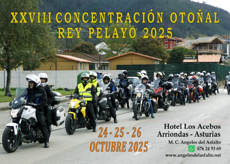 XXVIII CONCENTRACION OTOÑAL REY PELAYO 2025  24, 25 Y 26 DE OCTUBRE DE 2025, EN ARRIONDAS ,ASTURIAS