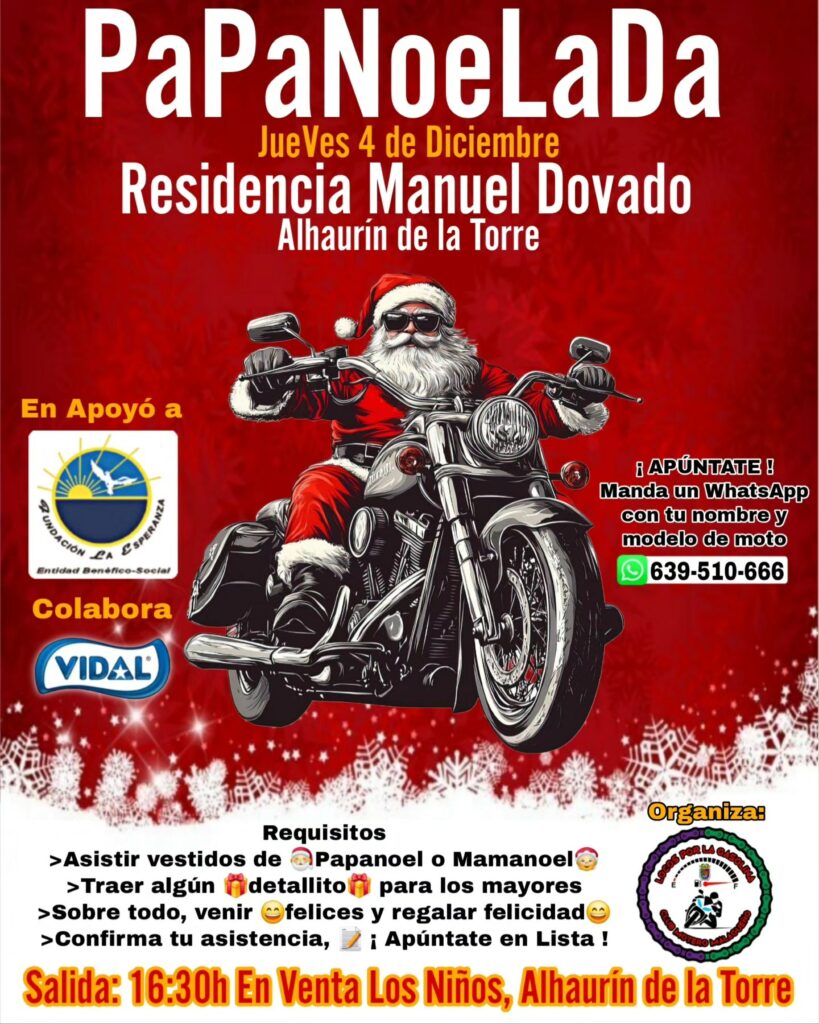 PAPANOELADA MOTERA, VENTA LOS NIÑOS, VISITA RESIDENCIA MANUEL DOVADO, ALHAURIN DE LA TORRE, 4 DE DICIEMBRE 2025