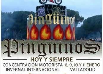 CONCENTRACIÓN MOTORISTA INVERNAL INTERNACIONAL PINGÜINOS 2026 DEL 8 AL 11 DE ENERO 2026 VALLADOLID