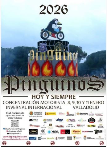 CONCENTRACIÓN MOTORISTA INVERNAL INTERNACIONAL PINGÜINOS 2026 DEL 8 AL 11 DE ENERO 2026 VALLADOLID