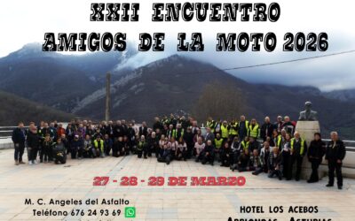 XXII ENCUENTRO AMIGOS DE LA MOTO DEL 27 AL 29 DE MARZO DE 2026 ARRIONDAS, ASTURIAS