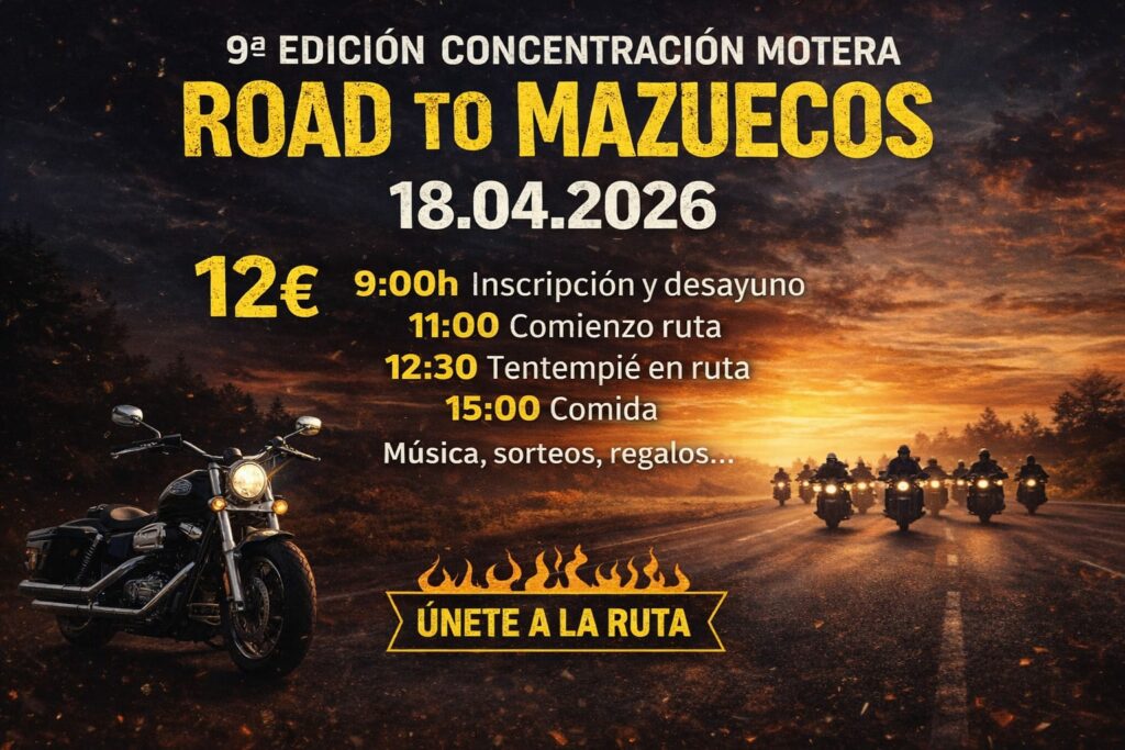 IX CONCENTRACIÓN MOTERA ROAD TO MAZUECOS 2026 18 ABRIL MAZUECOS, GUADALAJARA