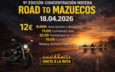 IX CONCENTRACIÓN MOTERA ROAD TO MAZUECOS 2026 18 ABRIL MAZUECOS, GUADALAJARA