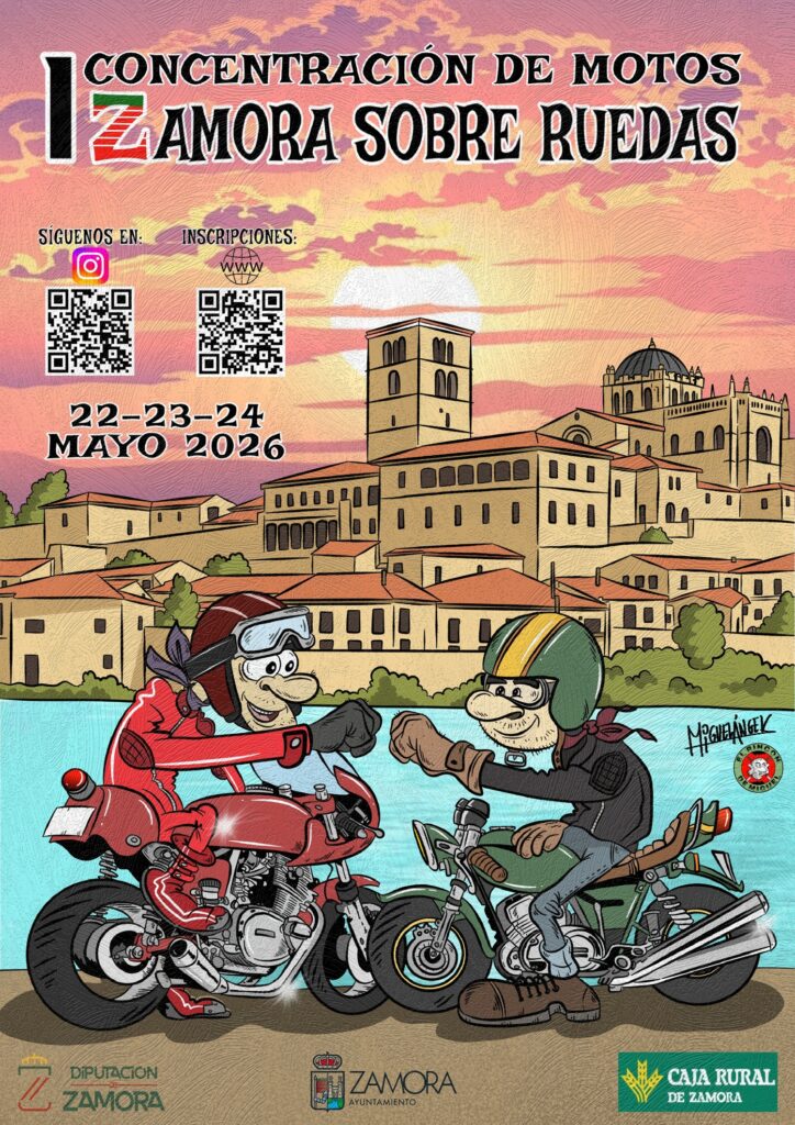 I CONCENTRACION DE MOTOS ZAMORA SOBRE RUEDAS 22, 23 Y 24 MAYO 2026