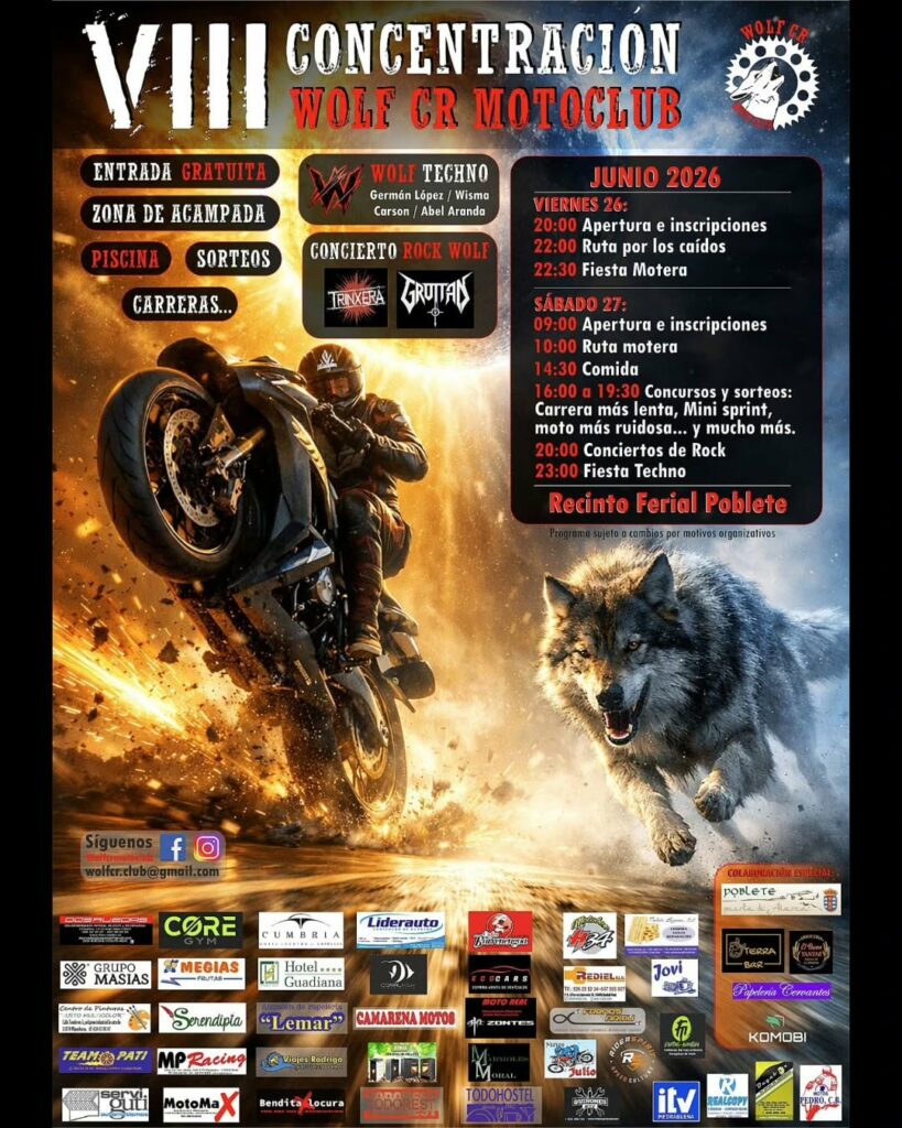 VIII CONCENTRACIÓN WOLF CR MOTOCLUB 26 Y 27 DE JUNIO, POBLETE, CIUDAD REAL