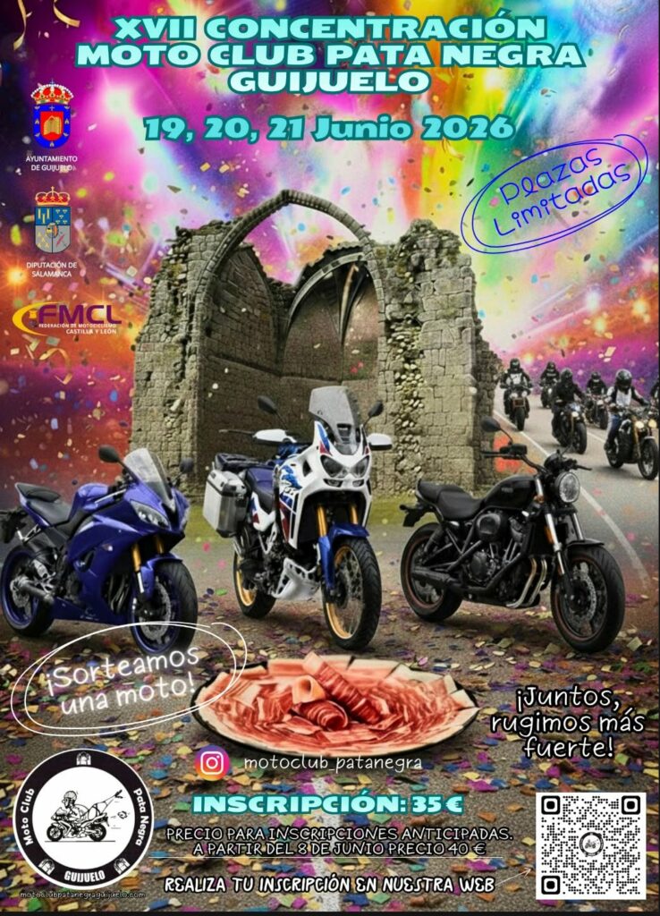 XVII CONCENTRACIÓN DEL MOTOCLUB PATA NEGRA 19, 20 Y 21 DE JUNIO 2026 EN GUIJUELO, SALAMANCA